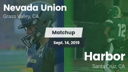 Matchup: Nevada Union High vs. Harbor  2019