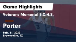 Veterans Memorial E.C.H.S. vs Porter Game Highlights - Feb. 11, 2022