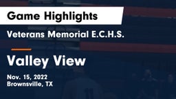 Veterans Memorial E.C.H.S. vs Valley View  Game Highlights - Nov. 15, 2022