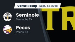 Recap: Seminole  vs. Pecos  2018