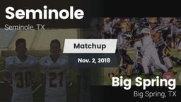 Matchup: Seminole  vs. Big Spring  2018