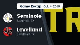 Recap: Seminole  vs. Levelland  2019