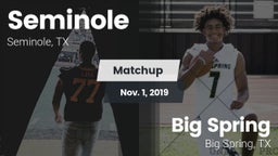 Matchup: Seminole  vs. Big Spring  2019