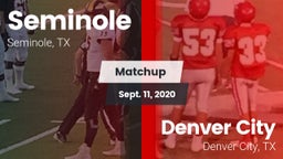 Matchup: Seminole  vs. Denver City  2020