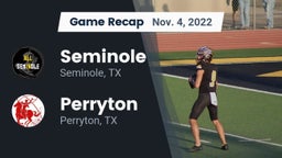 Recap: Seminole  vs. Perryton  2022