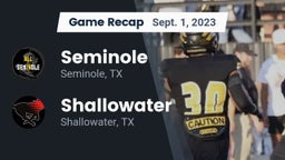 Recap: Seminole  vs. Shallowater  2023
