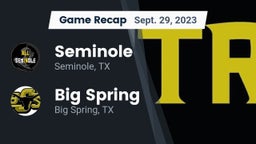 Recap: Seminole  vs. Big Spring  2023