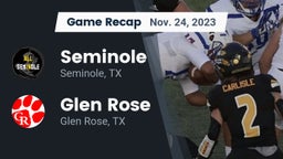 Recap: Seminole  vs. Glen Rose  2023
