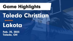 Toledo Christian  vs Lakota Game Highlights - Feb. 25, 2023
