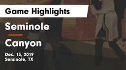 Seminole  vs Canyon  Game Highlights - Dec. 13, 2019