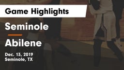 Seminole  vs Abilene  Game Highlights - Dec. 13, 2019