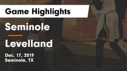 Seminole  vs Levelland  Game Highlights - Dec. 17, 2019