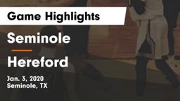 Seminole  vs Hereford  Game Highlights - Jan. 3, 2020