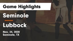 Seminole  vs Lubbock  Game Highlights - Nov. 24, 2020