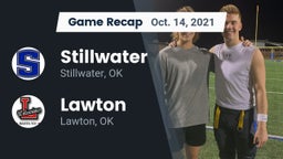 Recap: Stillwater  vs. Lawton   2021