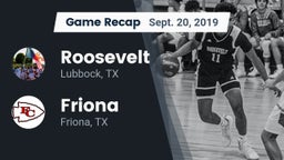 Recap: Roosevelt  vs. Friona  2019