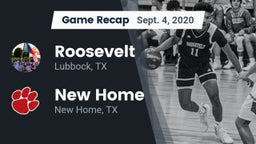 Recap: Roosevelt  vs. New Home  2020