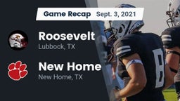 Recap: Roosevelt  vs. New Home  2021