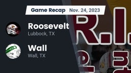 Recap: Roosevelt  vs. Wall  2023