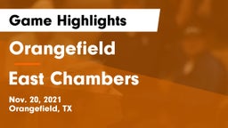 Orangefield  vs East Chambers  Game Highlights - Nov. 20, 2021