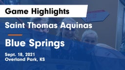 Saint Thomas Aquinas  vs Blue Springs Game Highlights - Sept. 18, 2021