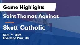 Saint Thomas Aquinas  vs Skutt Catholic Game Highlights - Sept. 9, 2022