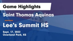 Saint Thomas Aquinas  vs Lee's Summit HS Game Highlights - Sept. 17, 2022