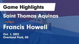 Saint Thomas Aquinas  vs Francis Howell Game Highlights - Oct. 1, 2022