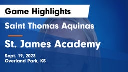 Saint Thomas Aquinas  vs St. James Academy  Game Highlights - Sept. 19, 2023