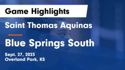 Saint Thomas Aquinas  vs Blue Springs South Game Highlights - Sept. 27, 2023