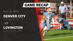 Recap: Denver City  vs. Lovington  2016