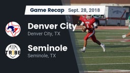 Recap: Denver City  vs. Seminole  2018