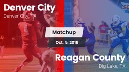 Matchup: Denver City High vs. Reagan County  2018
