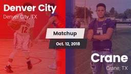 Matchup: Denver City High vs. Crane  2018