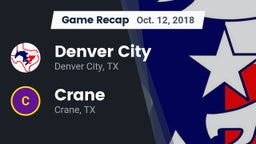 Recap: Denver City  vs. Crane  2018