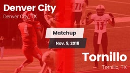 Matchup: Denver City High vs. Tornillo  2018