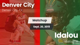 Matchup: Denver City High vs. Idalou  2019