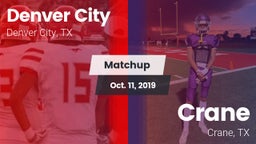 Matchup: Denver City High vs. Crane  2019