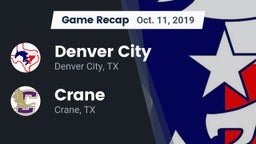 Recap: Denver City  vs. Crane  2019