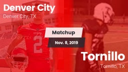 Matchup: Denver City High vs. Tornillo  2019