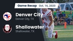 Recap: Denver City  vs. Shallowater  2020