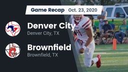 Recap: Denver City  vs. Brownfield  2020