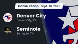Recap: Denver City  vs. Seminole  2021