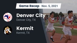 Recap: Denver City  vs. Kermit  2021