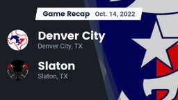 Recap: Denver City  vs. Slaton  2022