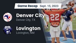 Recap: Denver City  vs. Lovington  2023