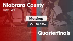 Matchup: Niobrara County vs. Quarterfinals 2016