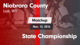 Matchup: Niobrara County vs. State Championship 2016