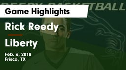 Rick Reedy  vs Liberty  Game Highlights - Feb. 6, 2018