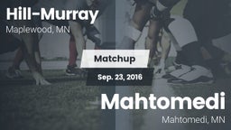 Matchup: Hill-Murray High vs. Mahtomedi  2016